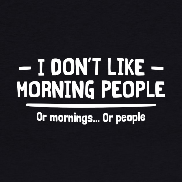 I DON'T LIKE MORNING PEOPLE by Mariteas